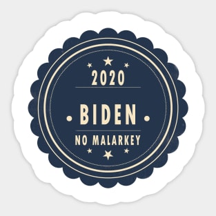 No malarkey Biden 2020 Sticker